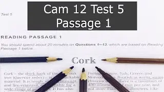 Hướng dẫn ph&acirc;n t&iacute;ch IELTS Reading Cambridge 12 Test 5 Passage 1 | CORK