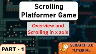 How to make a Scrolling Platformer Game - Part 1 | Scratch 3.0 Tutorial | Just Finished Coding!