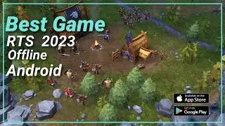 Best Real-Time Strategy Offline Games for Android & iOS