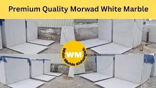 Premium Quality Morwad White Marble In Kishangarh| Marble Informative Video White Marble Kishangarh 