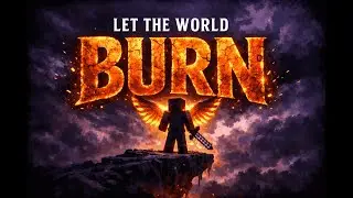 Let the World Burn 🔥🔥 || Nowhere to Run || Minecraft