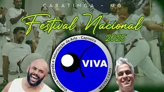 Festival Nacional VIVA - Capoeira 2025 (Workshop com Mestre Cocoroca)