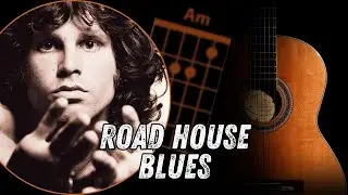 🎸 Accords ROADHOUSE BLUES The Doors | Guitare Chant Karaok&eacute; + Playback Chant/Batterie ✨