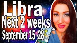 LIBRA PREPARE YOURSELF FOR THIS REVEALING TRUTH! SEPTEMBER 15 -28