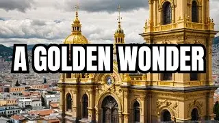 MUST-SEE in Ecuador: The Church Made of Gold | La Compa&ntilde;&iacute;a de Jes&uacute;s