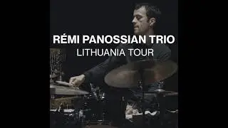 Lithuania Tour | R&eacute;mi Panossian Trio