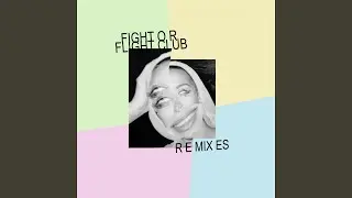 Fight or Flight Club (Danny Scott Lane Remix)