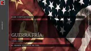 Guerra Fría. Oriente vs. Occidente