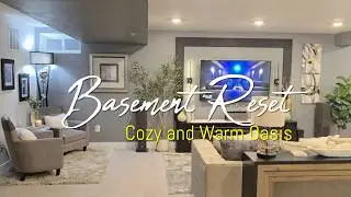 Basement Reset | Cozy & Warm Decorating Ideas + Simple Home Refresh