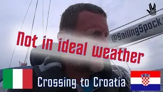 Crossing from Fano to Pula, Croatia, Swim - Boatlife - Spock - Enjoy - Sailing - Summer ep. 52