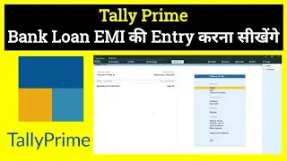 Bank Loan EMI Entry in TallyPrime
