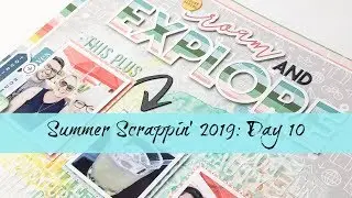 Summer Scrappin 2019 Day 10: Roam and Explore