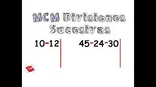 mcm divisiones sucesivas