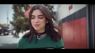 Dua Lipa No Goodbyes (Music Video)