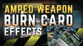 Titanfall Amped Burn Card Effects and Stats