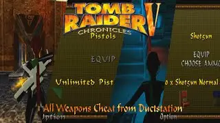 Tomb Raider 5: Chronicles-All Weapons Cheats in Duckstation (PS1 Cheat)