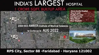 Amrita Hospital Faridabad | India largest hospital in Delhi NCR 2000 bedded &ndash;AIMSRC by 21Century