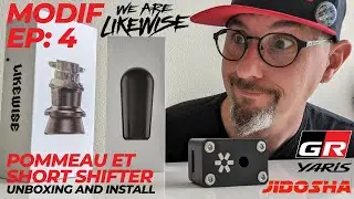 Modifs GR Yaris EP4: Unboxing shiftknob LIKEWISE et quick shift AIRTEC