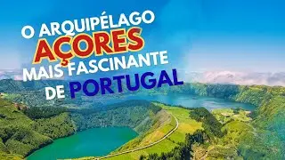 Açores: o arquipélago mais fascinante de Portugal