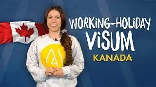 How To: Working Holiday Visum Kanada 🏫🇨🇦  | #GoodToKnow 💡 | AIFS Educational Travel