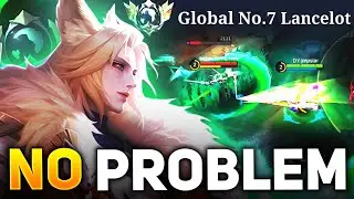 ⚔️ GLOBAL LANCELOT | FANNY INVADE? NO PROBLEM 🔥