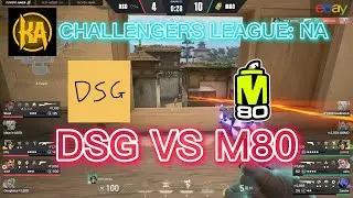 DSG vs M80 | Challengers League: NA QUARTERFINALS!