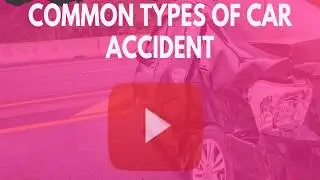 Common Types Of Car Accident | SiebenCarey