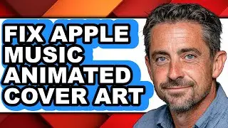 How to Fix Apple Music Animated Cover Art (easy Method)
