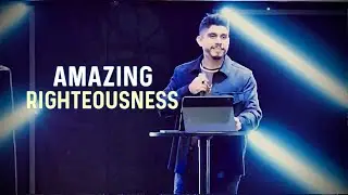 Amazing Righteousness | Amazing Grace - 2/21/21 (Full Service)