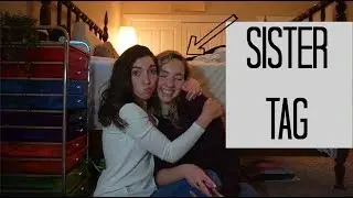 Sister Tag /2018