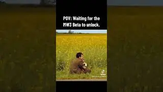 Waiting for the #modernwarfare3 #beta to unlock #callofduty #memes #funny #cod #mw3 #shorts #fyp