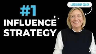 The #1 Influence Strategy Managers Need to Win Stakeholder Support
