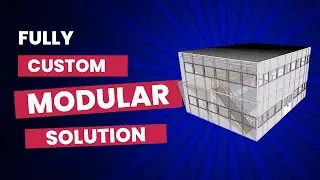 Fully Custom Modular Solution