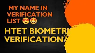 HTET 2024  BIOMETRIC VERIFICATION || HTET BIOMETRIC VERIFICATION LIST ME MERA BHI NAME HAI || 