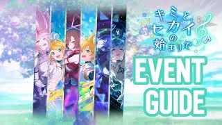 BEFORE YOU SUMMON - [With you at SEKAI's beginning] PROJECT SEKAI EVENT GUIDE