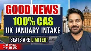 Good New! 100% CAS Letters for UK January Intake 2026 - UK Universities Updates