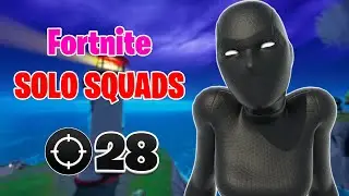 Fortnite: Solo Squads | 28 Elims