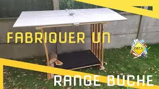 Fabriquer un Range Bûche #diy