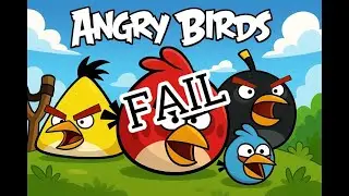 Birds got fail again and again 