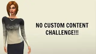 NO CUSTOM CONTENT CHALLENGE!!!