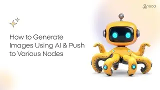 How to Generate Images Using AI & Push to Various Nodes
