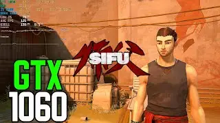 GTX 1060 3gb | Sifu