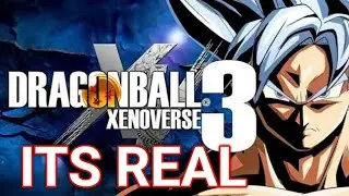 DRAGON BALL XENOVERSE 3 IS HAPPENING (this is not a drill)