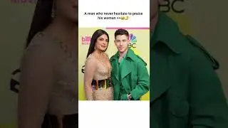 A men who never hesitate to praise his woman 🥺🤌#priyankachopra #nickjonas#viral #trending