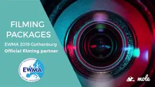 EWMA 2019 filming packages