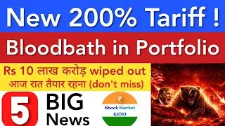 NEW 200% TARIFF 🔴 SHARE MARKET NEWS TODAY | STOCK MARKET INDIA