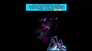 TLC Surprise A Fan After Hearing Them Sing Their Song