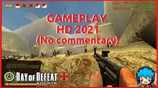Day of Defeat: Source - Gameplay 2021 HD (No Commentary)