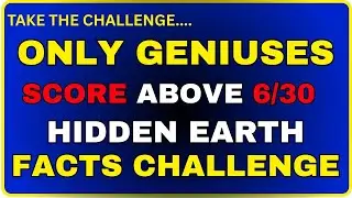 Most People Can&rsquo;t Even Get 3 Right &mdash; Hardest Earth Facts Quiz Ever!