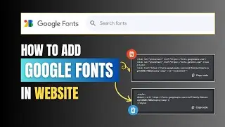 How To Add Google Font In Website | How To Use Google Fonts In HTML & CSS Guide 2024 | 